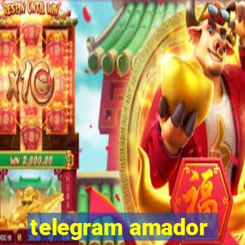 telegram amador